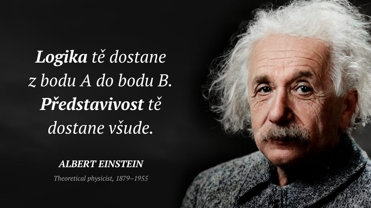 275843-albert-einstein-quote-images-logika-te-dostane-z-bodu-a-do-bodu-b-pr_yKQuJl4.jpg